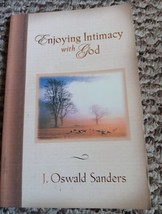 Enjoying Intimacy with God by  J. Oswald Sanders PB 2000 - $6.93