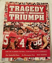 Tragedy to Triumph How the Alabama Football Team Helped Lift A Community  - £9.30 GBP