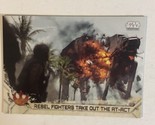 Rogue One Trading Card Star Wars #68 Rebel Fighters Take Out The AT Acts - $1.97