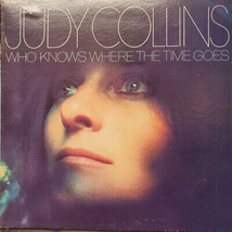 Judy Collins - Who Knows Where The Time Goes (LP, Album, RP, Pit) (Very Good (VG - £1.73 GBP
