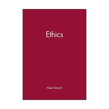 Ethics  An Introduction to Moral Philosophy Stewart, Noel - $25.00