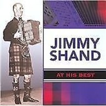 Jimmy Shand : At His Best CD (2009) Pre-Owned - £11.90 GBP