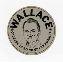 George Wallace for President 2 sided Courage to Stand Up For America Pap... - $17.87