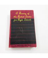 A History of The United States for High Schools 1943 WH Yarbrough HB - $272.54 MXN