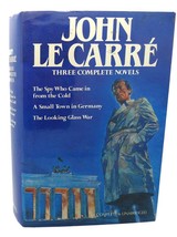 John Le Carre Three Complete Novels : The Spy Who Came In From The Cold, A Smal - £36.01 GBP