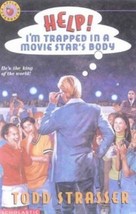 Help! I&#39;m Trapped in a Movie Star&#39;s Body by Todd Strasser - Like New - £7.07 GBP