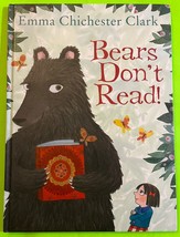 Bears Don&#39;t Read by Emma Chichester Clark (HC 2015) - £2.94 GBP