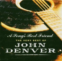 John Denver : Song&#39;s Best Friend, A - The Very Best Of CD (2004) Pre-Owned - £11.94 GBP