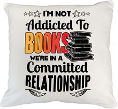 I&#39;m Not Addicted To Books Witty Hilarious White Pillow Cover For A Bibli... - £19.77 GBP+