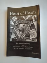 Heart of Hearts: The Nature of Reality and How to Listen to Your Heart Shay SC - £11.38 GBP