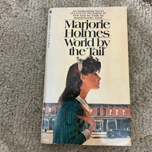 World by the Tail New Adult Romance Paperback Book by Majorie Holmes Drama 1972 - £9.77 GBP