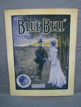 Antique 1900s &quot;Blue Bell&quot; Sheet Music #151 - £15.90 GBP