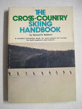 The Cross-Country Skiing Handbook by Edward R. Baldwn 1972 paperback - $7.99