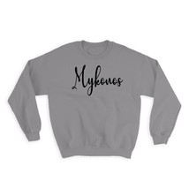 Mykonos : Gift Sweatshirt Cursive Travel Souvenir Country Greece - £23.13 GBP