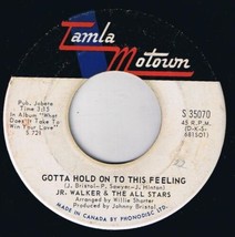 Jr Walker &amp; Allstars Gotta Hold On To This Feeling 45 rpm Clinging To Thought - £3.86 GBP