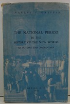 The National Period in the History of the New World by Charles C. Griffin - £6.38 GBP