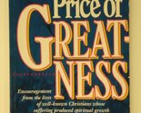 The Hidden Price of Greatness [Paperback] ray beeson and randela mack hu... - $2.93
