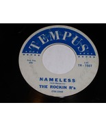 The Rockin R&#39;s Nameless Heat 45 Rpm Record Vintage Tempus Label 1507 VG++ - $29.99