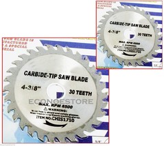 One Pair Max 8500RPM 4-3/8&quot; X 30 Teeth CARBIDE-TIP Saw Blade - £7.76 GBP