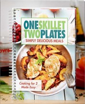 Cookbook One Skillet Two Plates Cooking 4 Two Made Easy Simply Delicious Recipes - £11.09 GBP