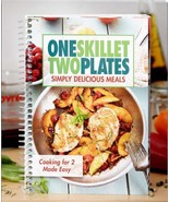 Cookbook One Skillet Two Plates Cooking 4 Two Made Easy Simply Delicious... - £11.05 GBP