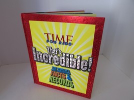 TIME FOR KIDS THAT&#39;S INCREDIBLE FACTS &amp; RECORDS KIDS HARDCOVER LARGE BOO... - $74.11 MXN