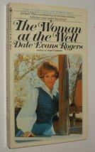 The woman at the well Rogers, Dale Evans - £2.30 GBP