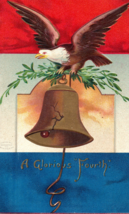 4th Of July Liberty Bell Eagle Patriotic Postcard Antique - £7.62 GBP