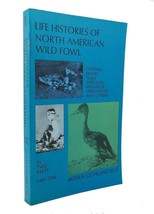 Arthur Cleveland Bent Life Histories Of North American Wild Fowl 1st Edition 1s - $50.94