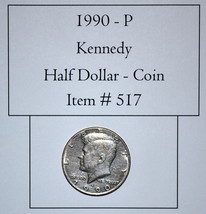 1990 P, Kennedy Half Dollar, # 517 - $9.55