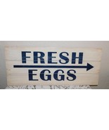 Fresh Eggs Wood Plaque/Sign Farmhouse/Country Style From Enchante&#39; - £39.50 GBP