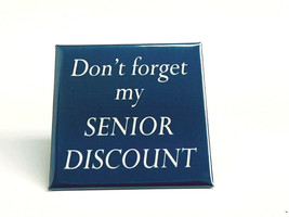 Senior Discount Pin back Button Badge NEW 2&quot; Square - £2.25 GBP