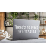 There is no place like 127.0.0.1- Vinyl decal - £8.98 GBP+