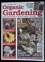 Organic Gardening Magazine April 2007 mbox2548 Cherries To Fit Your Garden - £4.61 GBP