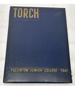 Fullerton Junior College 1948 the Torch Hardcover Vintage Yearbook - £62.24 GBP