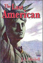 The Last American  by J. A. Mitchell - £7.42 GBP