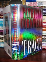 Patricia D. Cornwell TRACE  A Scarpetta Novel 1st Edition 1st Printing - £41.11 GBP