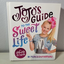 JoJo Siwa Book JoJos Guide to the Sweet Life #PeaceOutHaterz - £8.40 GBP