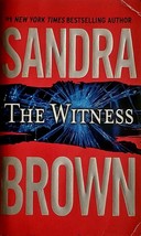 The Witness by Sandra Brown / 2007 Paperback Thriller - £0.90 GBP