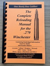 THE COMPLETE RELOADING MANUAL FOR THE 270 WINCHESTER, .270 Win LOADBOOKS... - $151.93 MXN