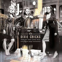 Taking the Long Way by Dixie Chicks CD 2006 Country Music CD Girl Group - £4.65 GBP