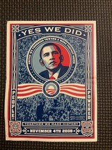 YES WE DID President Barack Obama Official MoveOn Fairey Hope Victory Sticker 08 - £2.63 GBP