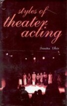 Styles of Theater Acting [Hardcover] - £20.36 GBP