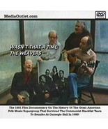 The Weavers: Wasn&#39;t That A Time! DVD 1981 Pete Seeger All Regions - £14.90 GBP