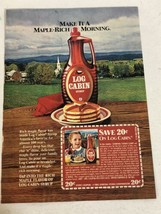 1992 Log Cabin Syrup With Coupon Vintage Print Ad Advertisement  pa31 - £6.04 GBP