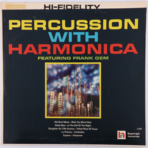 Frank Gem – Percussion With Harmonica - Vinyl LP Hurrah Records H-1007 Mono EX - £27.24 GBP