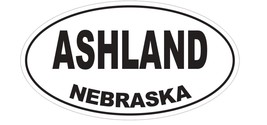 Ashland Nebraska Oval Bumper Sticker or Helmet Sticker D5002 - $1.39+