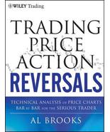 Trading Price Action Reversals By AL Brooks (English, Paperback) Brand New Book - $15.00