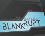 Blankrupt by Josh Janousky - Trick - $26.68