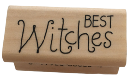 A Muse Artstamps Rubber Stamp Best Witches Halloween Card Making Pun Humor Small - £6.36 GBP